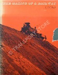Book cover of The Making of a Railway  by ROLT, L.T.C. 